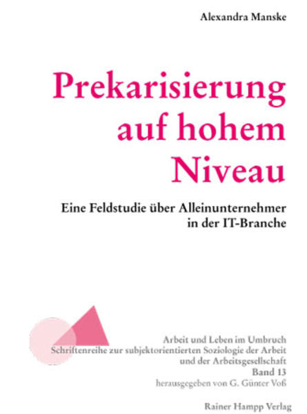 Prekarisierung auf hohem Niveau