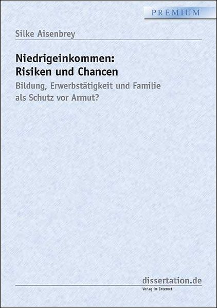 Niedrigeinkommen: Risiken und Chancen