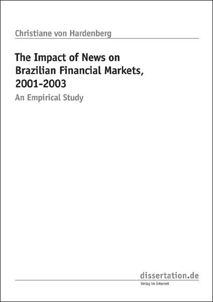 The Impact of News on Brazilian Financial Markets, 2001-2003
