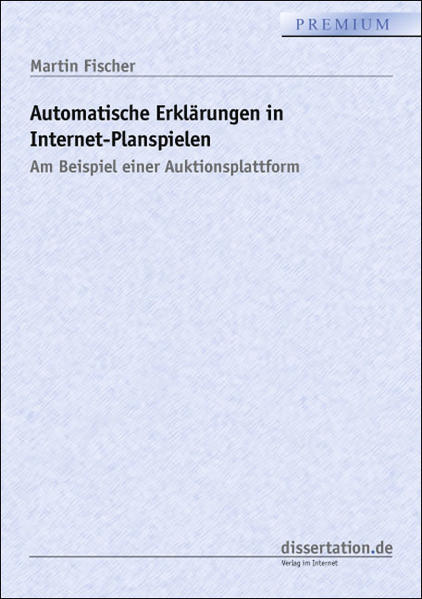 Automatische Erklärungen in Internet-Planspielen