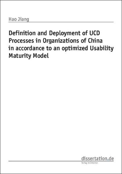Definition and Deployment of UCD Processes in Organizations of China in accordance to an optimized Usability Maturity Model