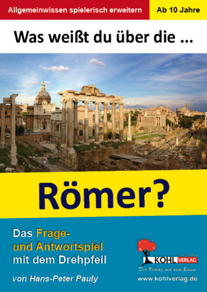 Was weißt du über die Römer?