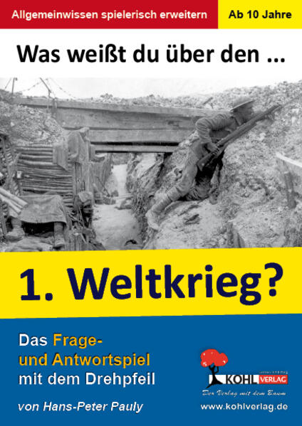 Was weißt du über den Ersten Weltkrieg?