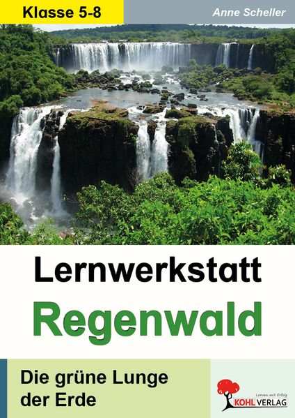 Lernwerkstatt Der Regenwald