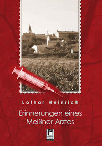 Erinnerungen eines Meißner Arztes