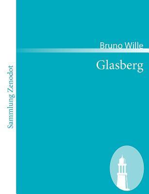 Glasberg: Roman Einer Jugend, Die Hinauf Wollte (Sammlung Zenodot)