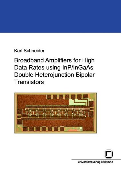 Broadband amplifiers for high data rates using InP/InGaAs Double Heterojunction Bipolar Transistors