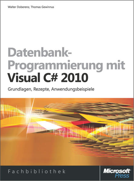 Datenbank-Programmierung mit Visual C# 2010