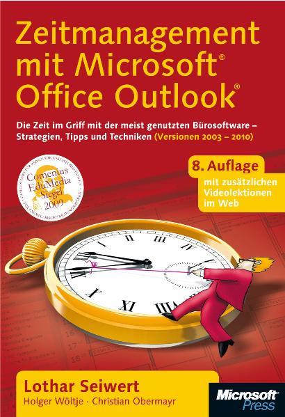 Zeitmanagement mit Microsoft Office Outlook (einschl. Outlook 2010)