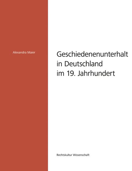 Geschiedenenunterhalt in Deutschland im 19. Jahrhundert