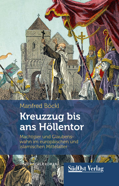 Kreuzzug bis ans Höllentor