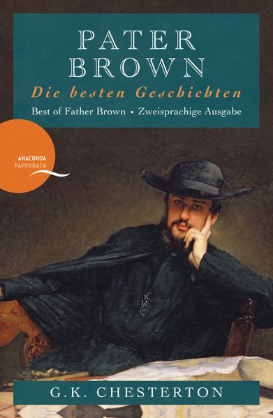 Pater Brown - Die besten Geschichten / Best of Father Brown (Anaconda Paperback)