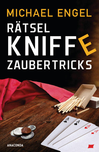 Rätsel, Kniffe, Zaubertricks
