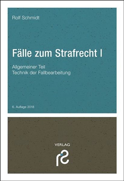 Fälle zum Strafrecht I