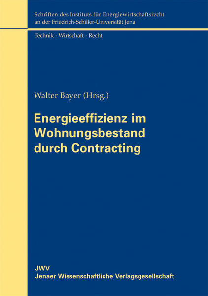 Energieeffizienz im Wohnungsbestand durch Contracting