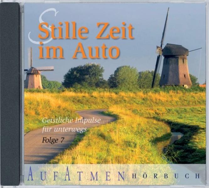 Stille Zeit im Auto 7 - Hörbuch