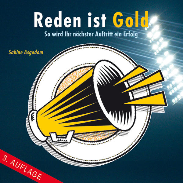Reden ist Gold (3. Auflage)
