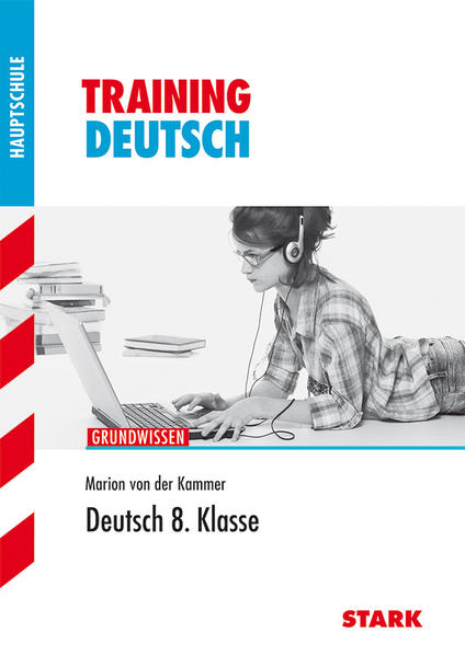 STARK Training Haupt-/Mittelschule - Deutsch 8. Klasse