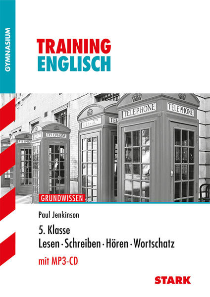 STARK Training Gymnasium - Englisch Lesen / Schreiben / Hören / Wortschatz 5. Klasse, mit MP3-CD