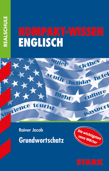 STARK Kompakt-Wissen Realschule - Englisch Grundwortschatz