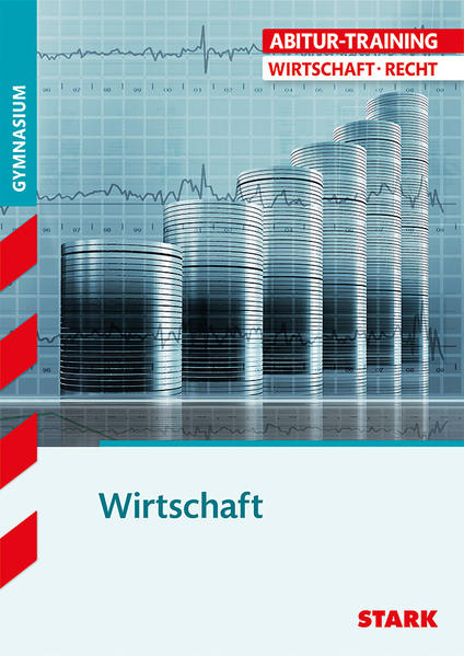 STARK Abitur-Training - Wirtschaft/Recht: Wirtschaft