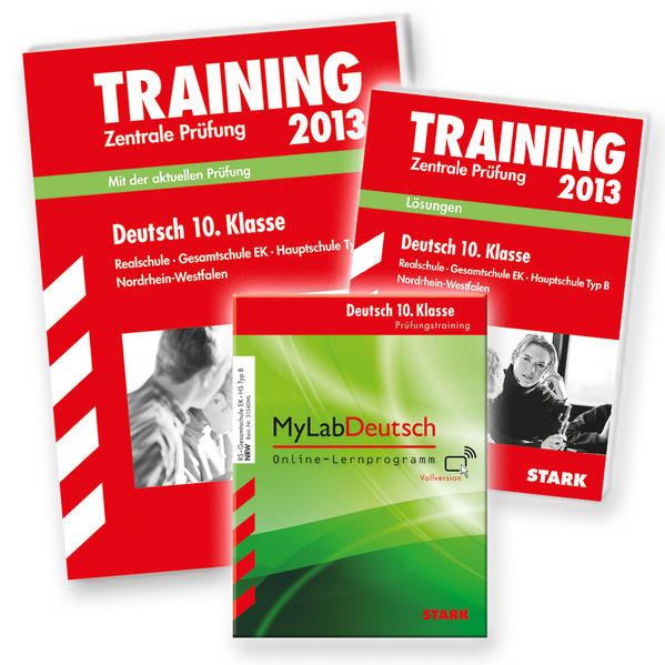 Training Abschlussprüfung Realschule Nordrhein-Westfalen / Deutsch 10. Klasse Zentrale Prüfung 2013, incl. MyLabDeutsch