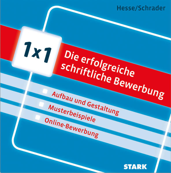 STARK 1x1 - Die erfolgreiche schriftliche Bewerbung