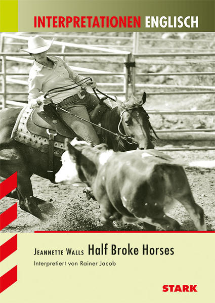 STARK Interpretationen Englisch - Walls: Half Broke Horses