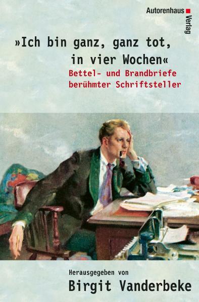 "Ich bin ganz, ganz tot, in vier Wochen"