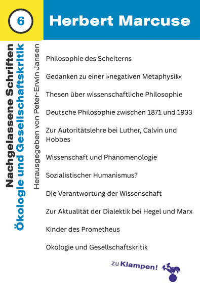 Nachgelassene Schriften / Ökologie und Gesellschaftskritik