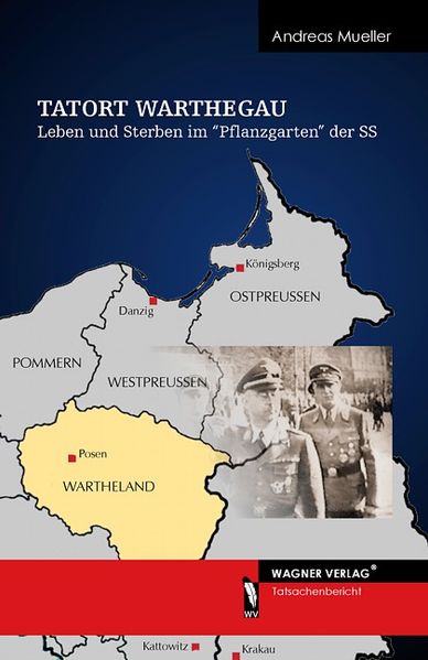 Tatort Warthegau