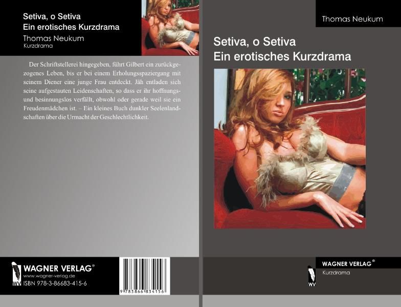 Setiva, o Setiva Ein erotisches Kurzdrama