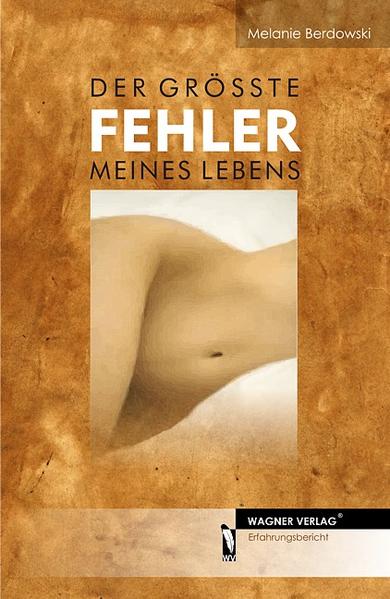 Der grösste Fehler meines Lebens