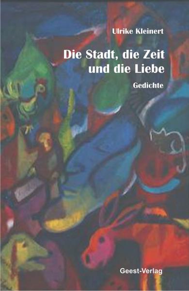 Die Stadt, die Zeit und die Liebe