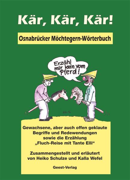 Kär, Kär, Kär! Osnabrücker Möchtegern-Wörterbuch