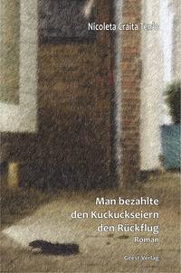 Man bezahlte den Kuckuckseiern den Rückflug