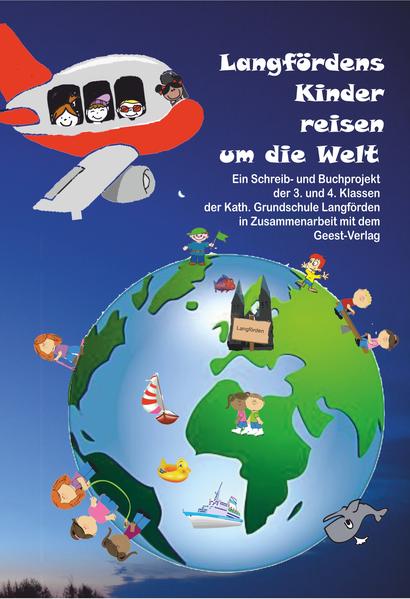 Langfördens Kinder reisen um die Welt