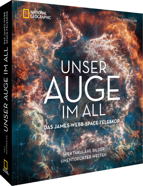 Unser neues Auge im All – Das James-Webb-Weltraumteleskop