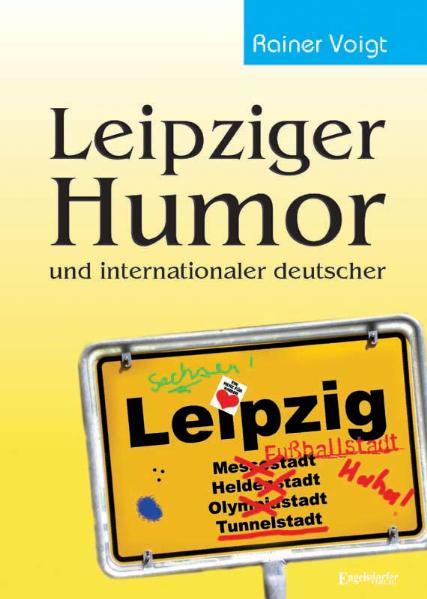 Leipziger Humor und internationaler deutscher