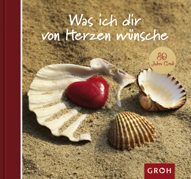 Was ich dir von Herzen wünsche
