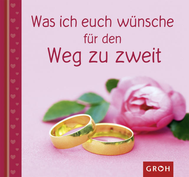 Was ich euch wünsche - für den Weg zu zweit