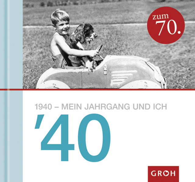1940 - Mein Jahrgang und ich