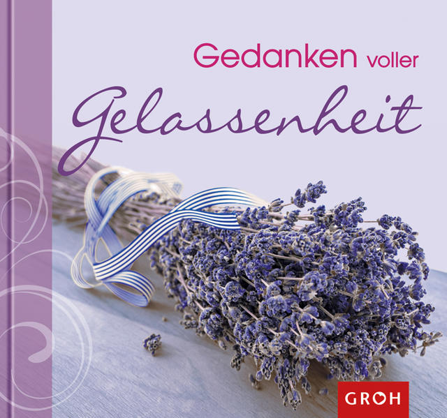 Gedanken voller Gelassenheit