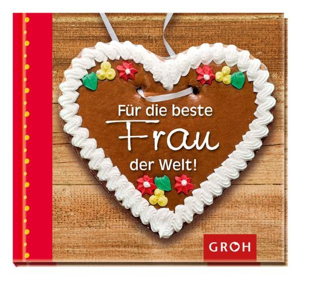 Für die beste Frau der Welt