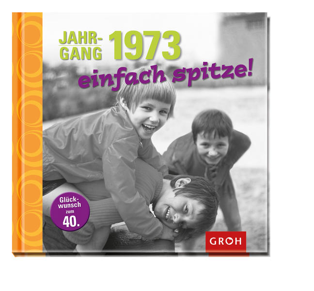 Jahrgang 1973 einfach spitze!