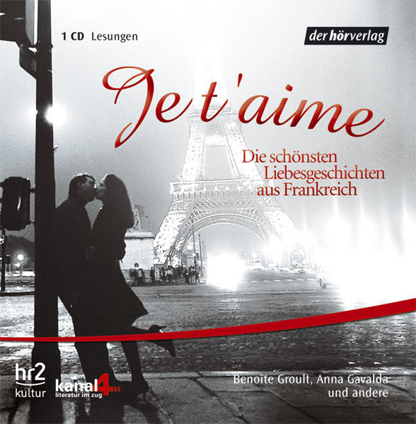 Je t'aime - Die schönsten Liebesgeschichten aus Frankreich