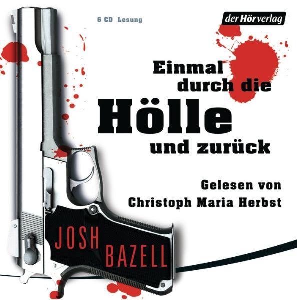 Einmal durch die Hölle und zurück