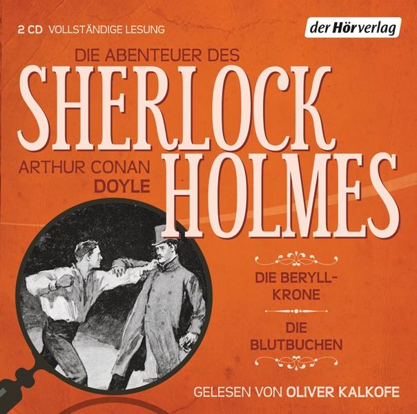 Die Abenteuer des Sherlock Holmes: Die Beryll-Krone & Die Blutbuchen