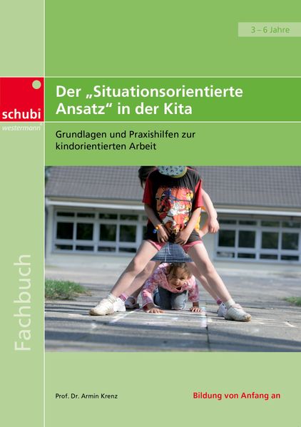 Der Situationsorientierte Ansatz in der Kita