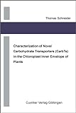 Characterization of Novel Carbohydrate Transporters (CarbTs) in the Chloroplast Inner Envelope of Plants